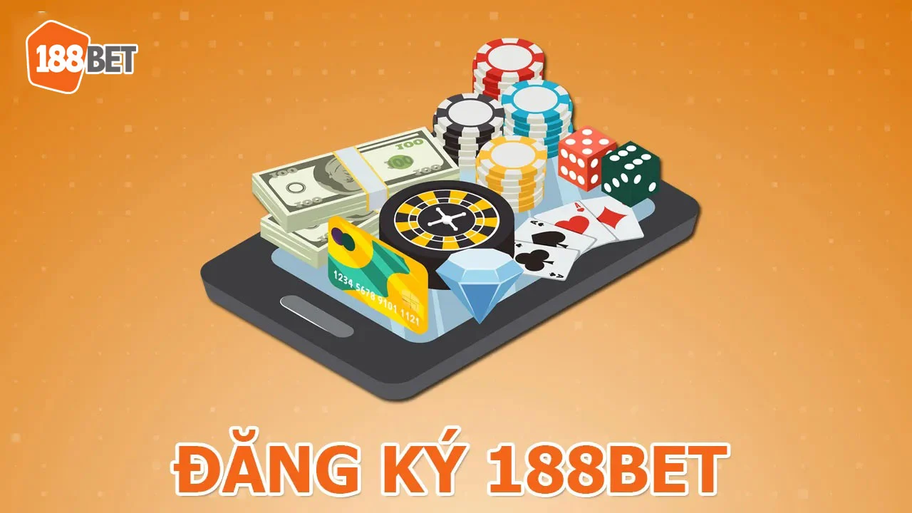 Đăng Ký 188bet Mới Nhất 2025